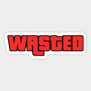 Wasted Sticker